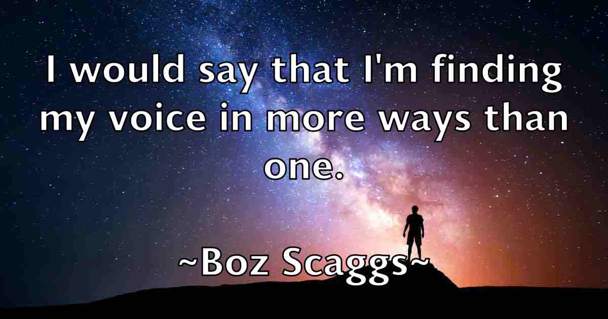 /images/quoteimage/boz-scaggs-fb-103134.jpg