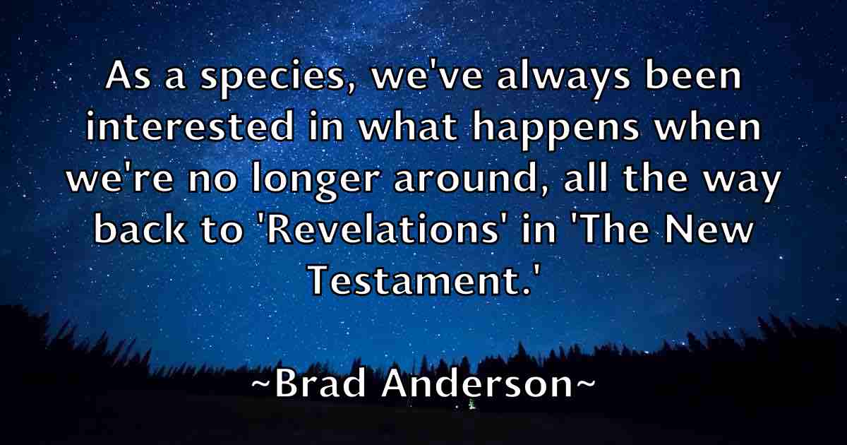 /images/quoteimage/brad-anderson-fb-103265.jpg