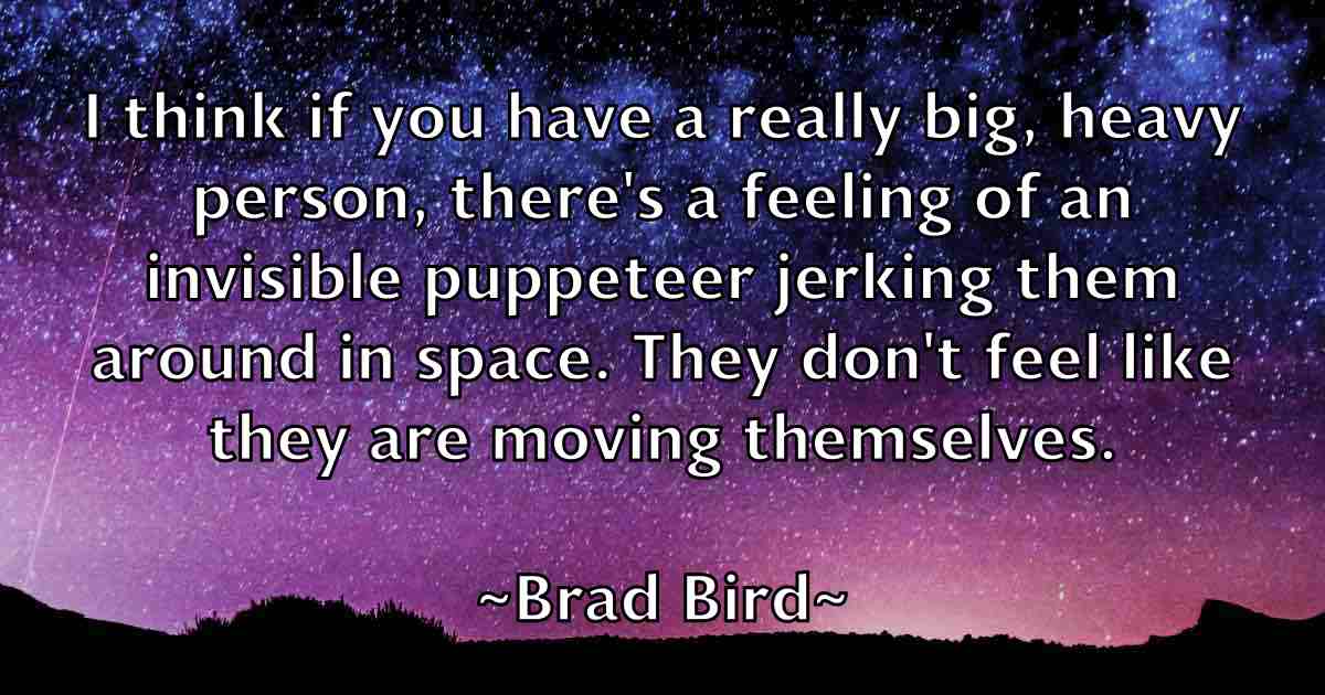 /images/quoteimage/brad-bird-fb-103294.jpg