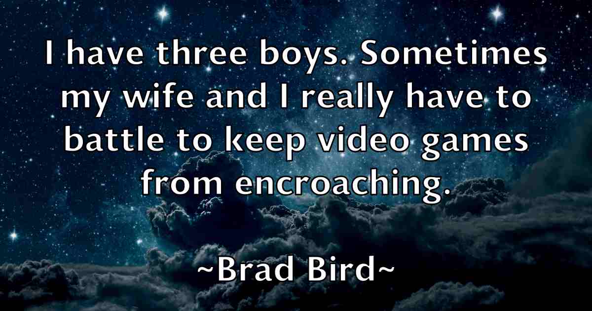 /images/quoteimage/brad-bird-fb-103297.jpg