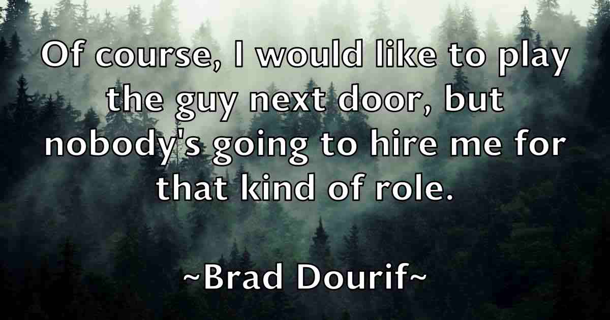 /images/quoteimage/brad-dourif-fb-103381.jpg