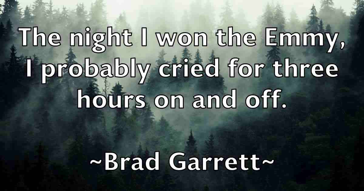 /images/quoteimage/brad-garrett-fb-103585.jpg