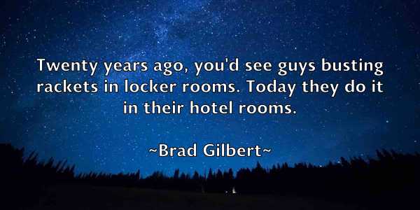 /images/quoteimage/brad-gilbert-103611.jpg