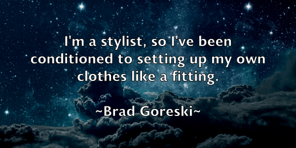 /images/quoteimage/brad-goreski-103753.jpg