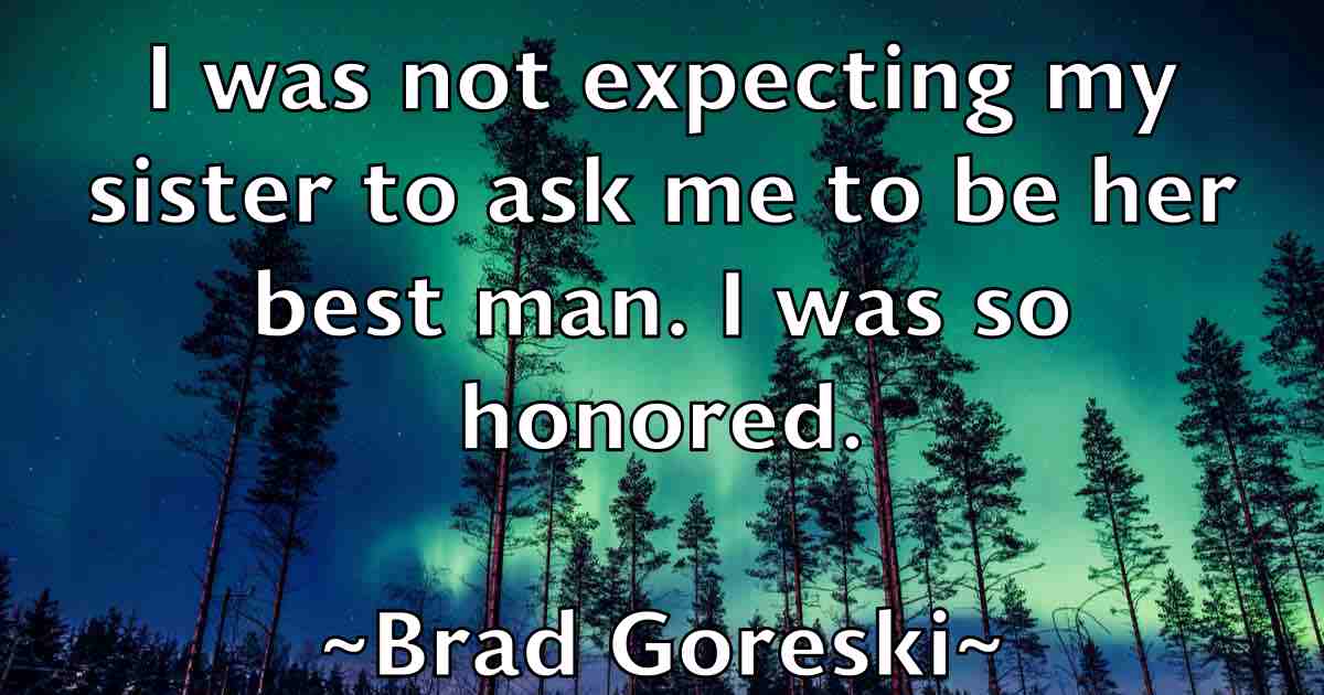/images/quoteimage/brad-goreski-fb-103665.jpg