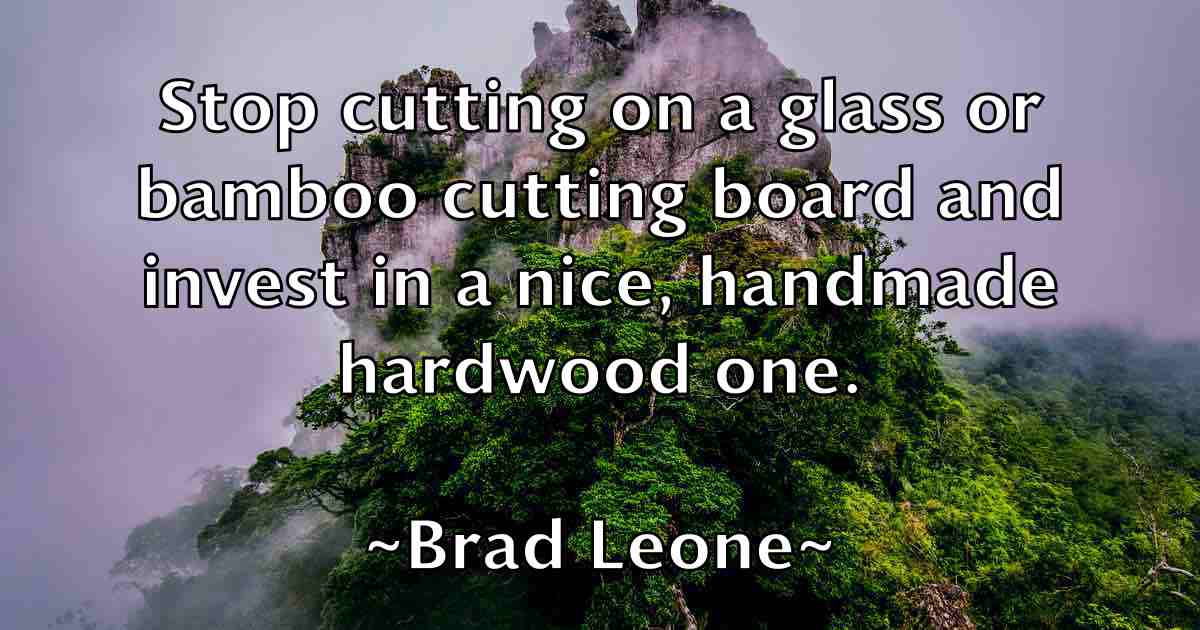 /images/quoteimage/brad-leone-fb-103897.jpg