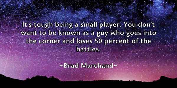 /images/quoteimage/brad-marchand-103943.jpg