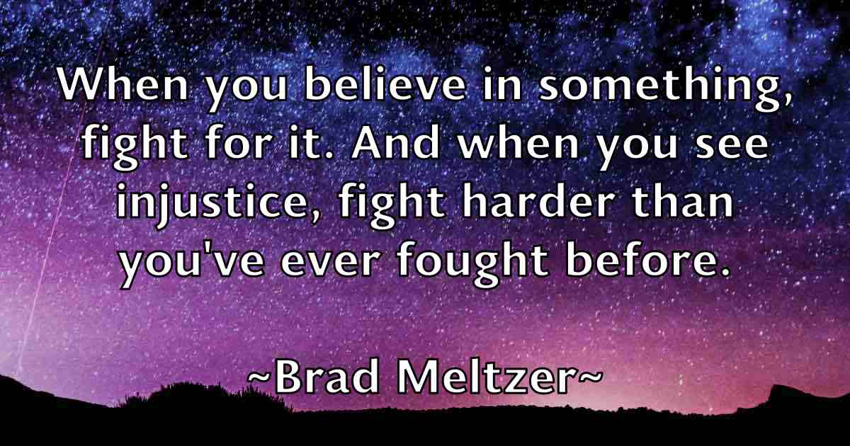 /images/quoteimage/brad-meltzer-fb-104031.jpg