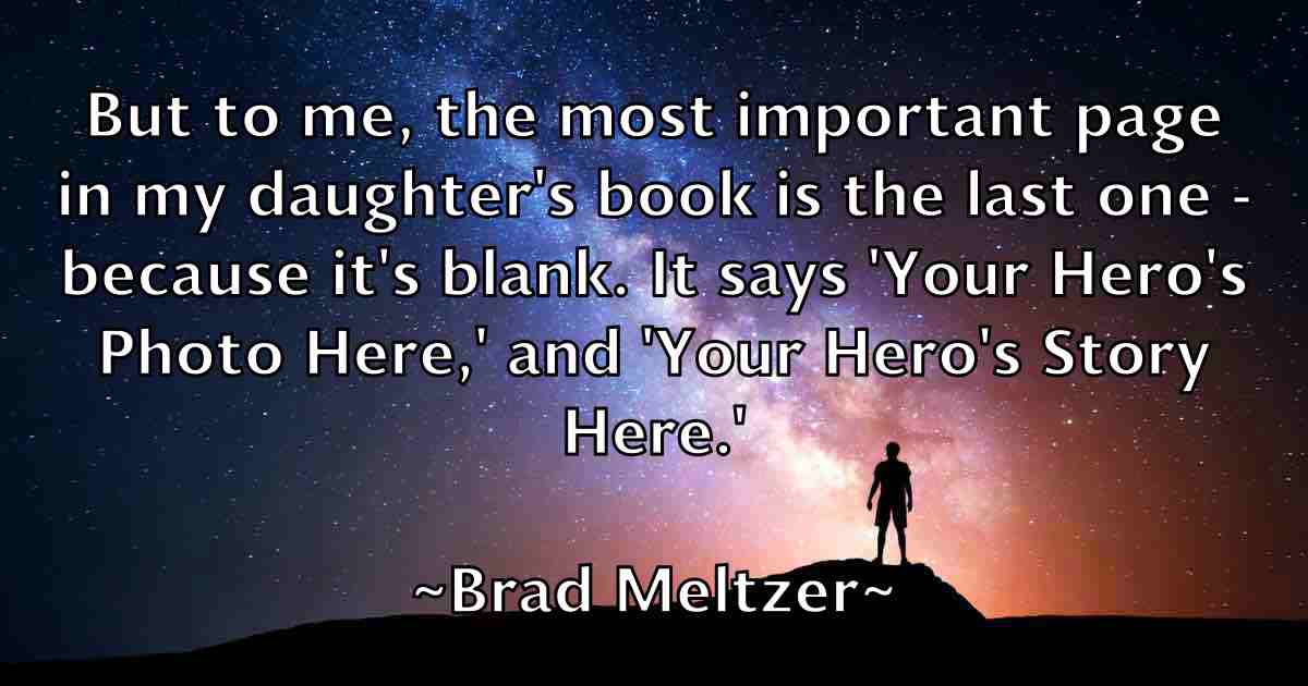 /images/quoteimage/brad-meltzer-fb-104039.jpg