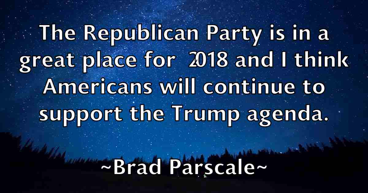 /images/quoteimage/brad-parscale-fb-104229.jpg