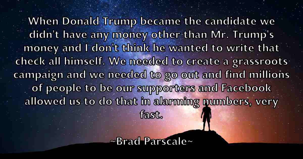 /images/quoteimage/brad-parscale-fb-104230.jpg