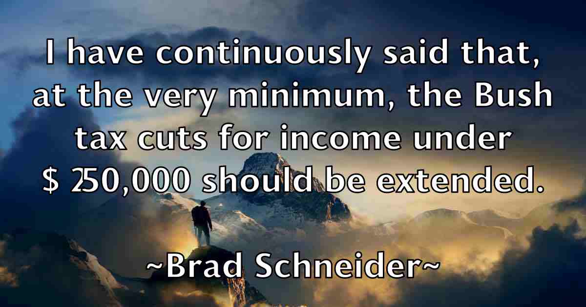 /images/quoteimage/brad-schneider-fb-104456.jpg