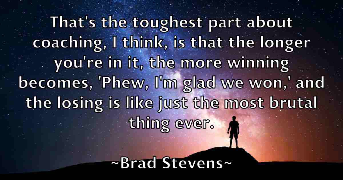 /images/quoteimage/brad-stevens-fb-104590.jpg