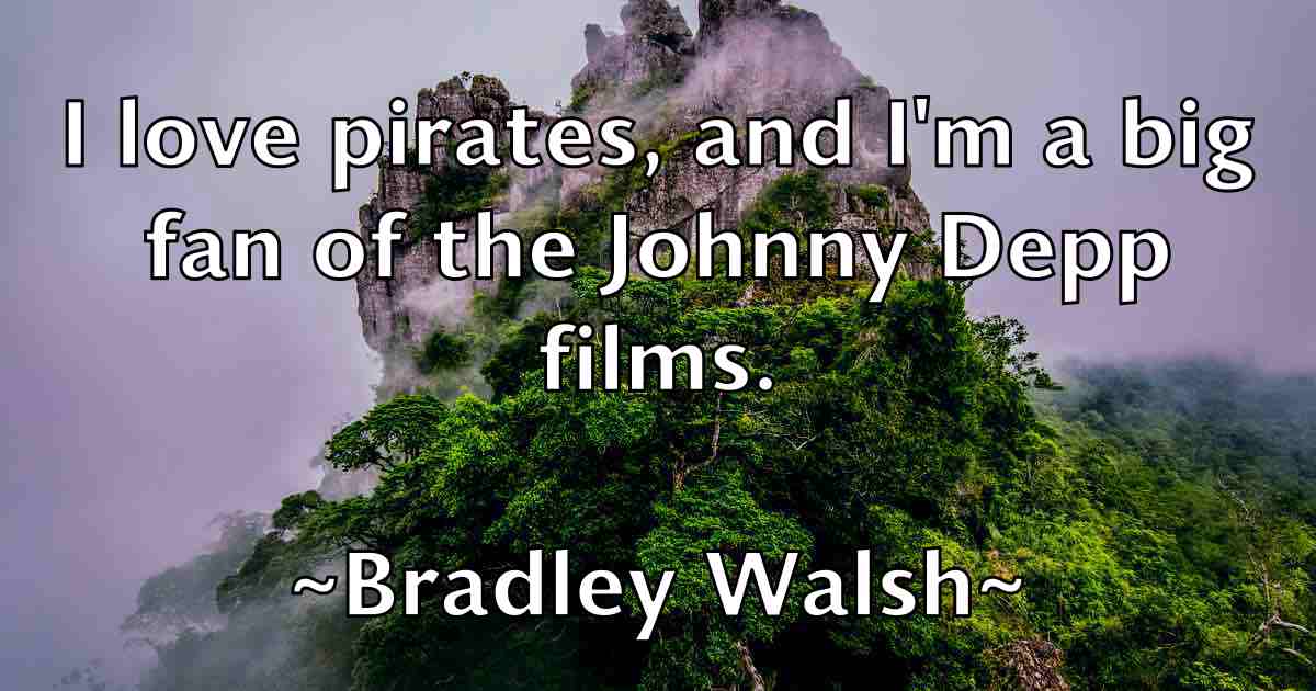 /images/quoteimage/bradley-walsh-fb-104855.jpg