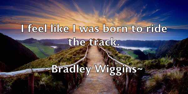 /images/quoteimage/bradley-wiggins-104921.jpg