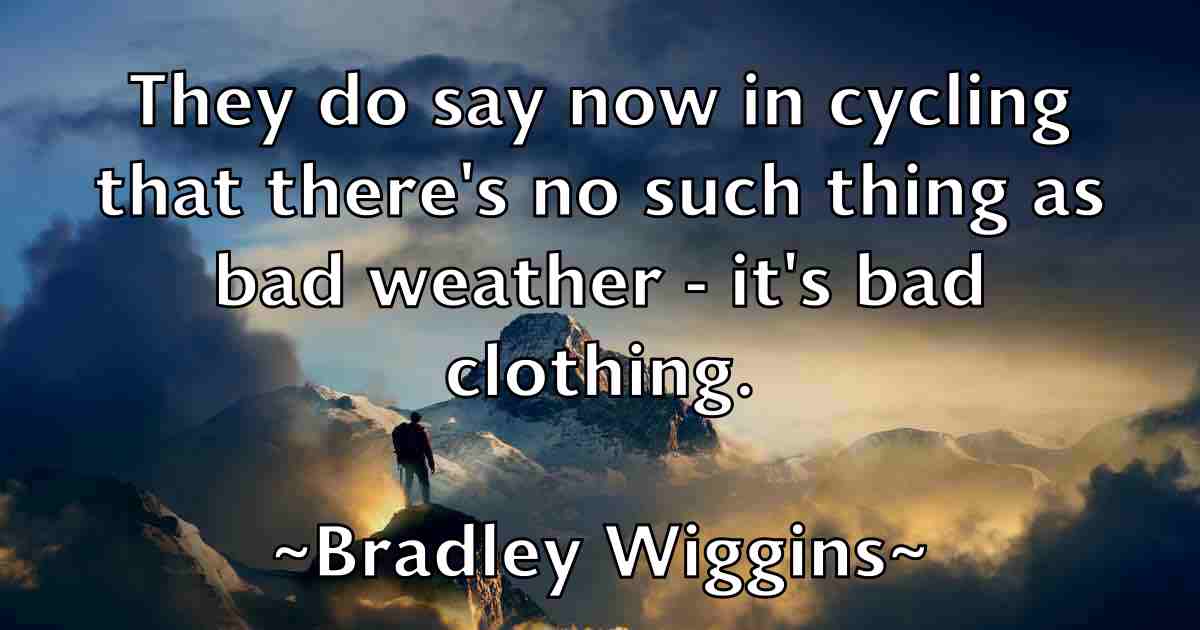 /images/quoteimage/bradley-wiggins-fb-104915.jpg