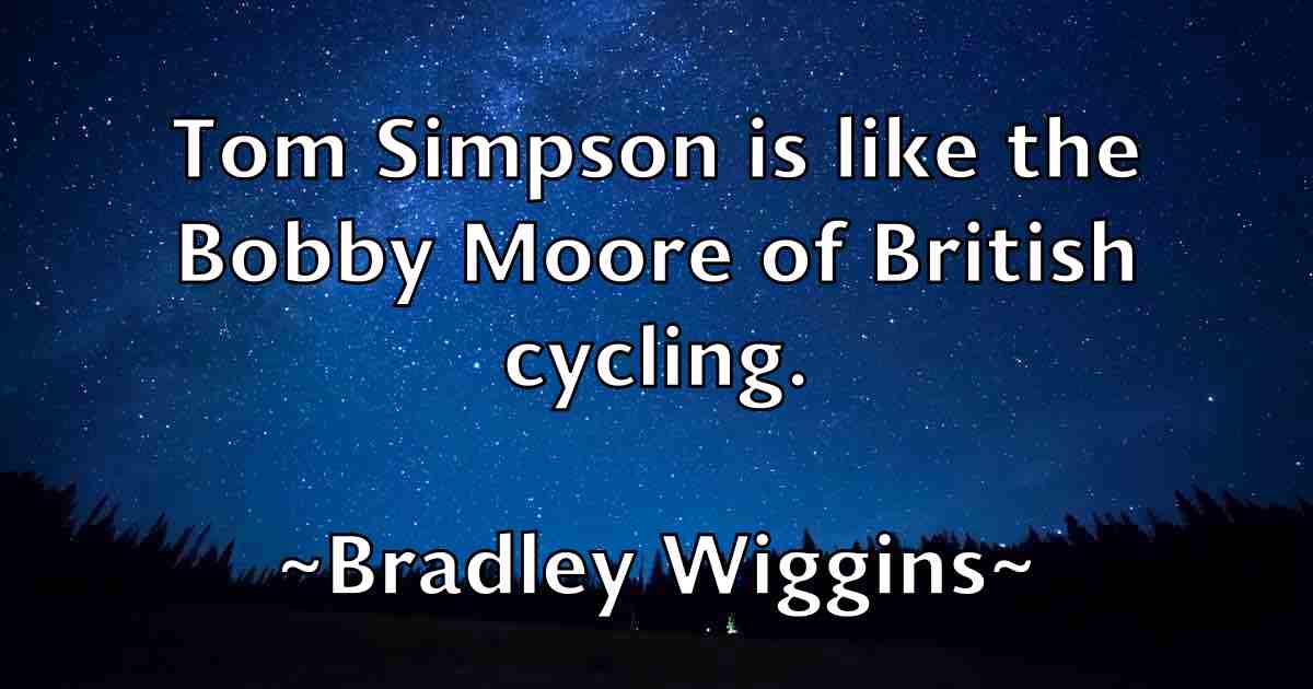 /images/quoteimage/bradley-wiggins-fb-105002.jpg