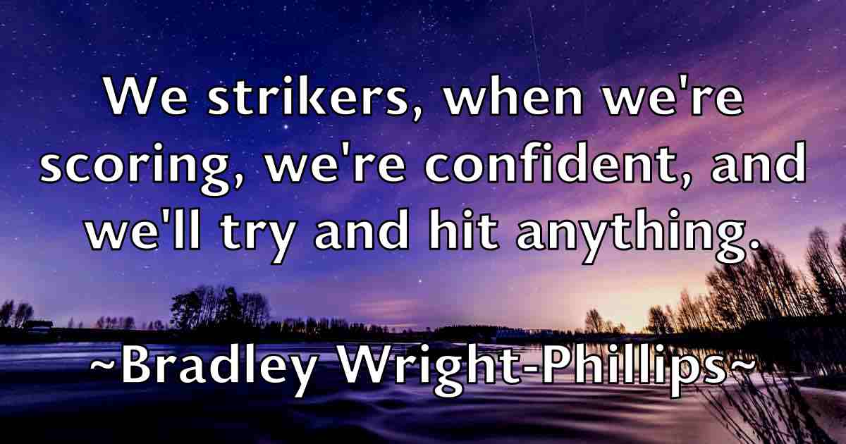 /images/quoteimage/bradley-wright-phillips-fb-105014.jpg