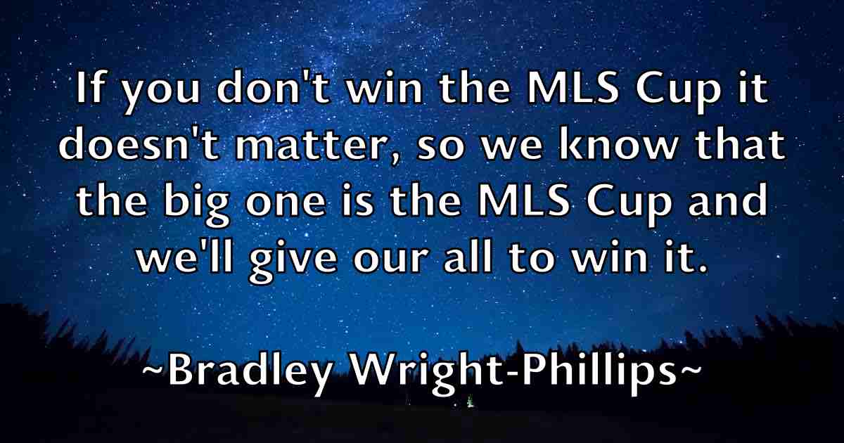 /images/quoteimage/bradley-wright-phillips-fb-105021.jpg