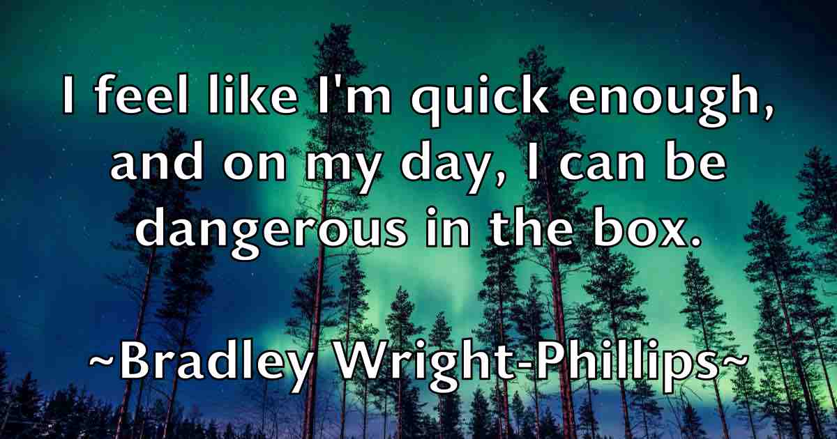 /images/quoteimage/bradley-wright-phillips-fb-105044.jpg