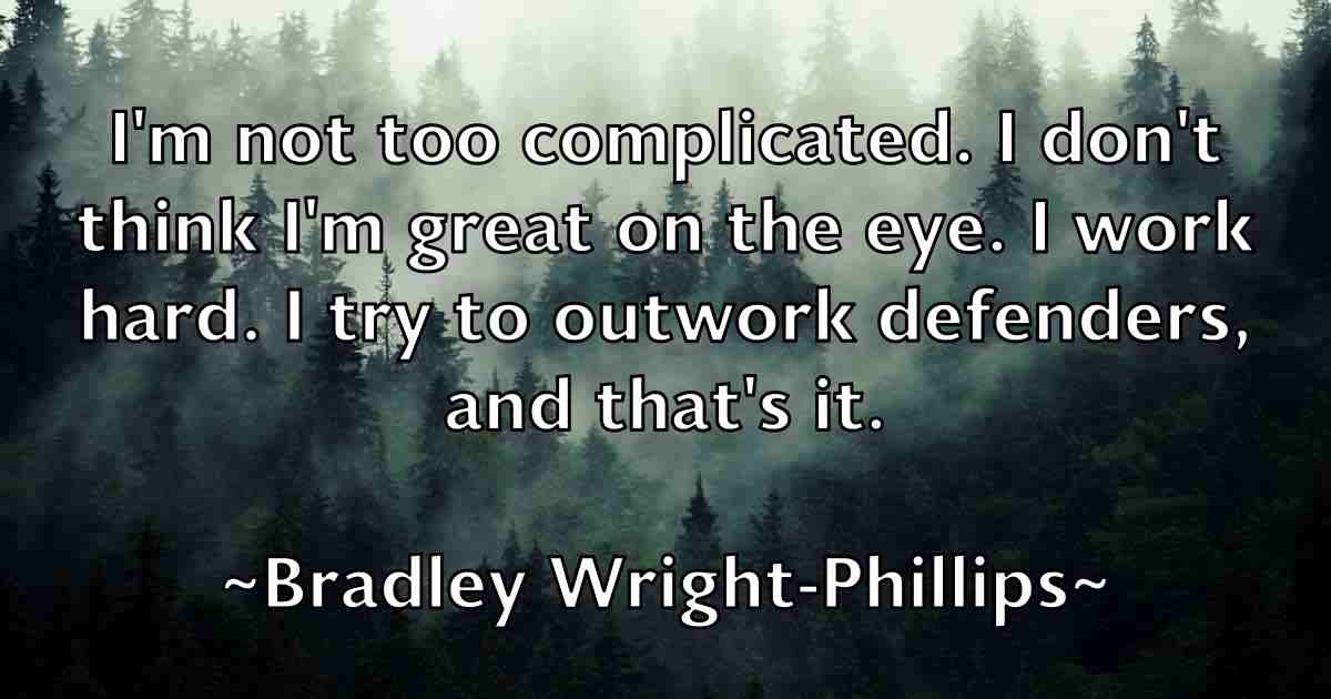 /images/quoteimage/bradley-wright-phillips-fb-105045.jpg