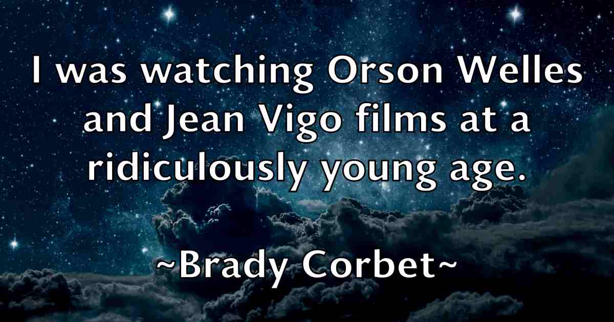 /images/quoteimage/brady-corbet-fb-105118.jpg