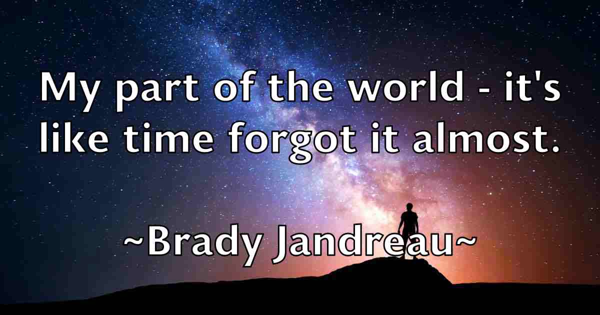 /images/quoteimage/brady-jandreau-fb-105130.jpg