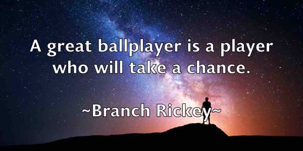 /images/quoteimage/branch-rickey-105216.jpg
