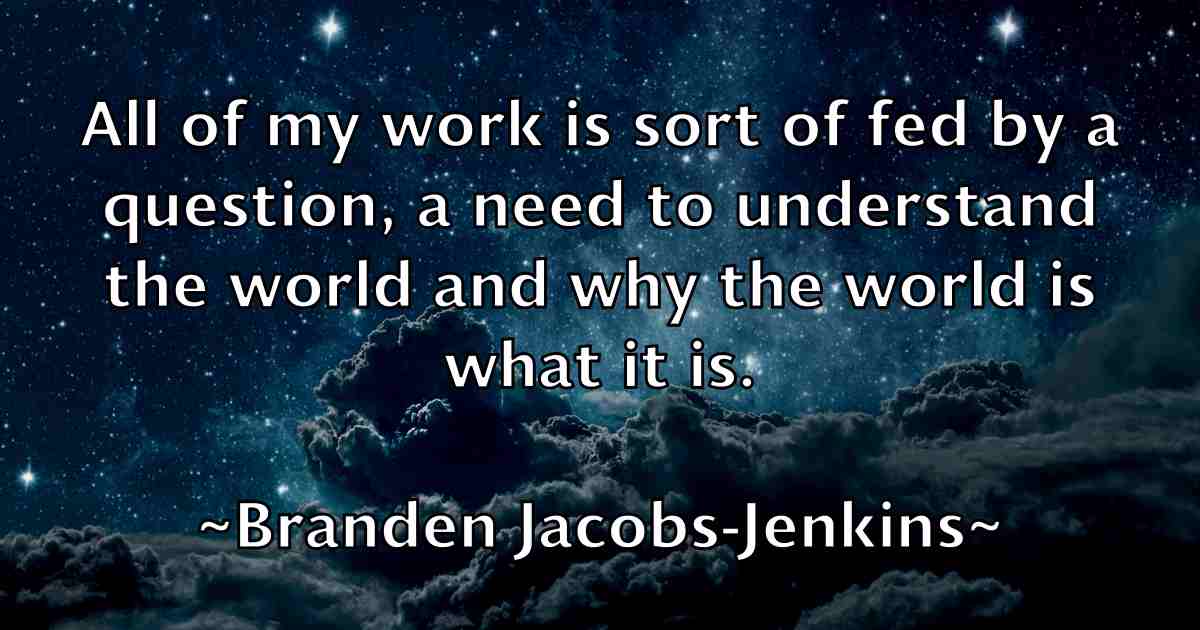 /images/quoteimage/branden-jacobs-jenkins-fb-105270.jpg