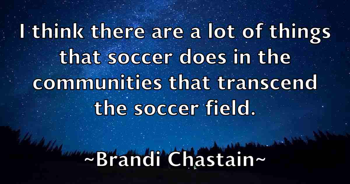 /images/quoteimage/brandi-chastain-fb-105303.jpg