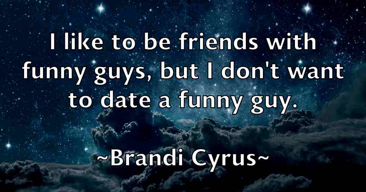 /images/quoteimage/brandi-cyrus-fb-105349.jpg