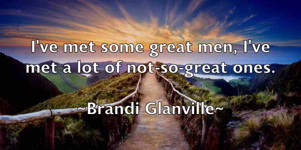 /images/quoteimage/brandi-glanville-105408.jpg