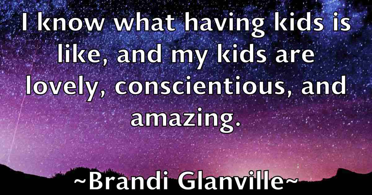 /images/quoteimage/brandi-glanville-fb-105395.jpg