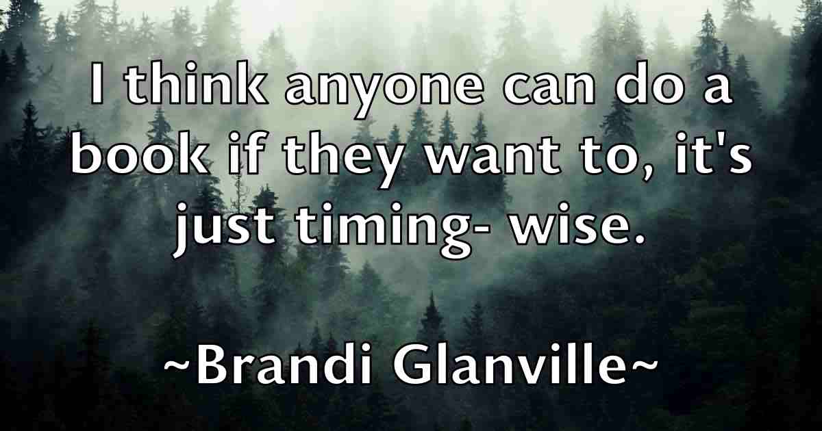 /images/quoteimage/brandi-glanville-fb-105421.jpg