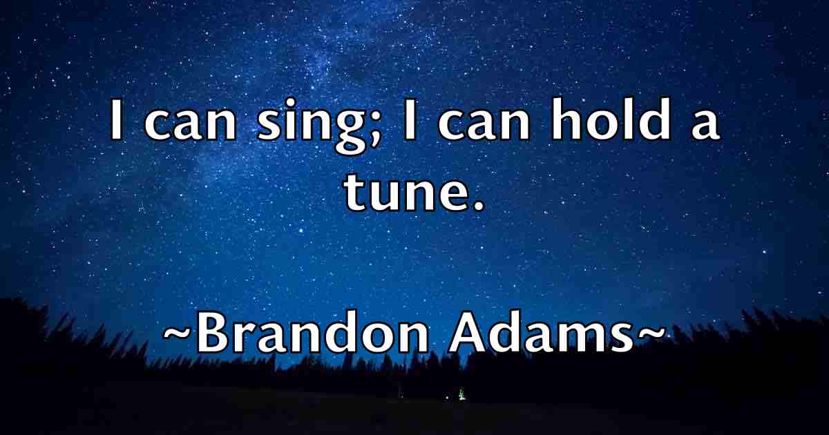 /images/quoteimage/brandon-adams-fb-105506.jpg
