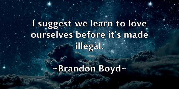 /images/quoteimage/brandon-boyd-105512.jpg