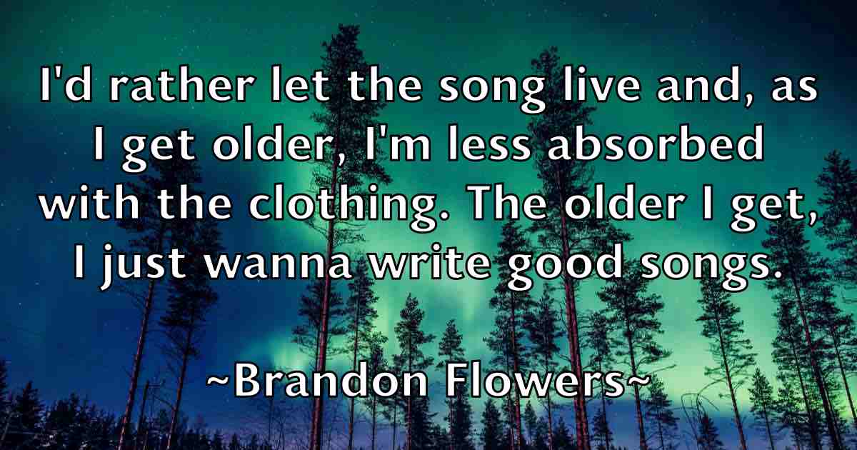 /images/quoteimage/brandon-flowers-fb-105571.jpg