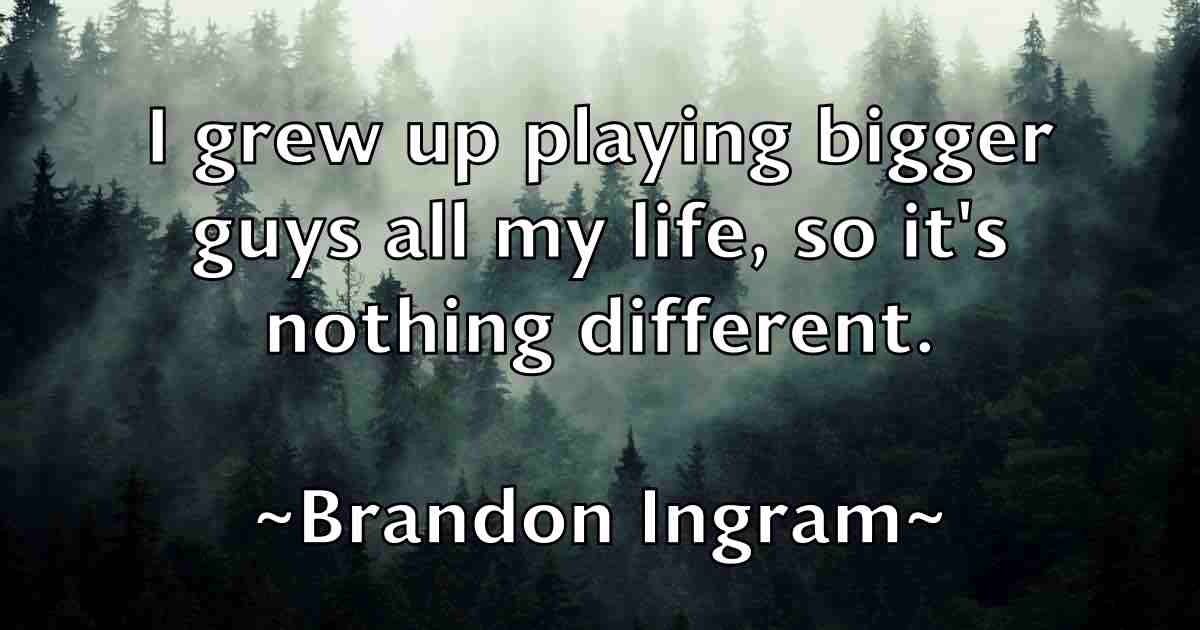 /images/quoteimage/brandon-ingram-fb-105643.jpg