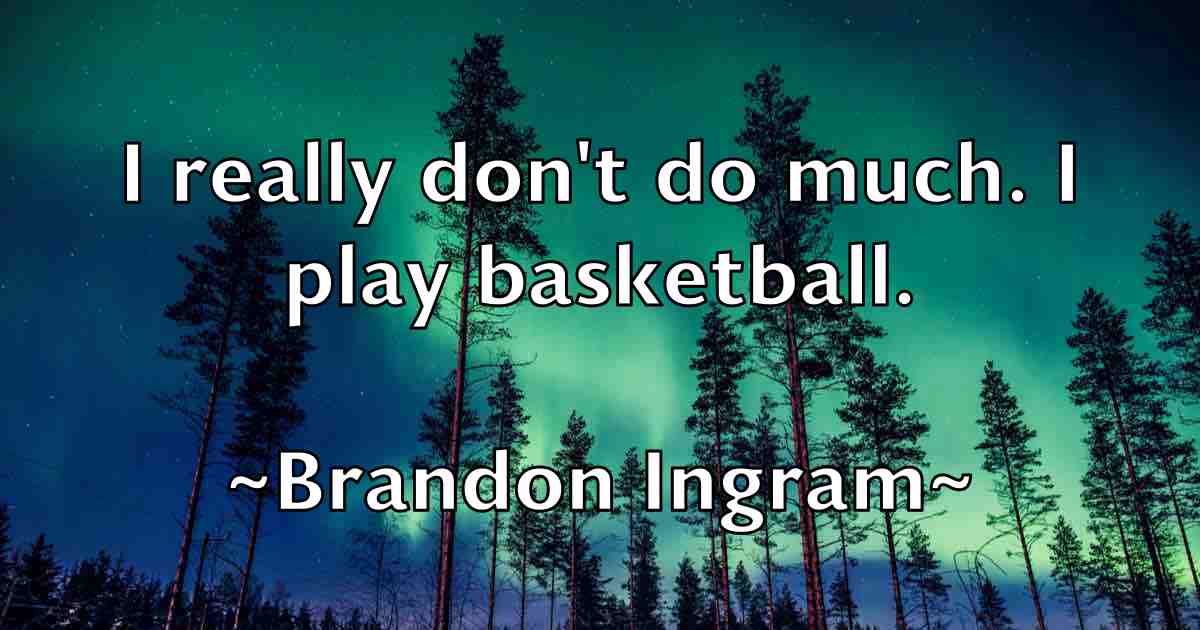 /images/quoteimage/brandon-ingram-fb-105653.jpg