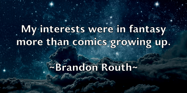 /images/quoteimage/brandon-routh-105759.jpg