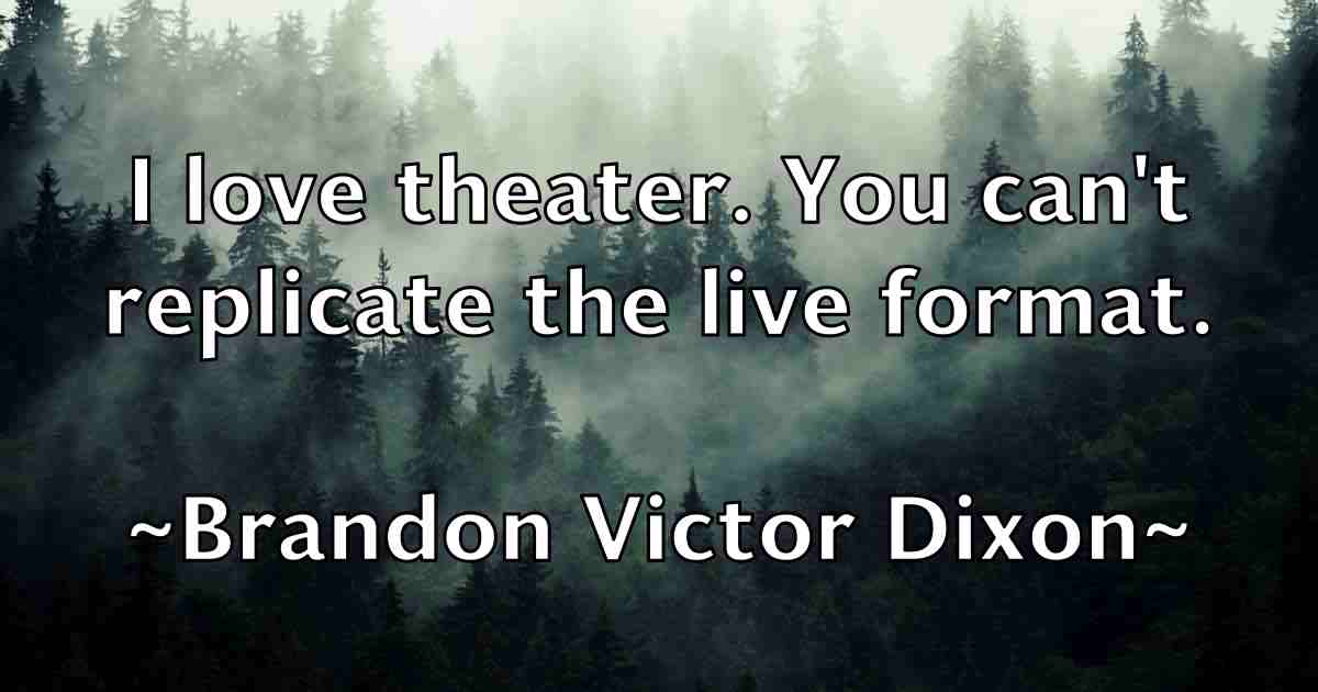 /images/quoteimage/brandon-victor-dixon-fb-105871.jpg
