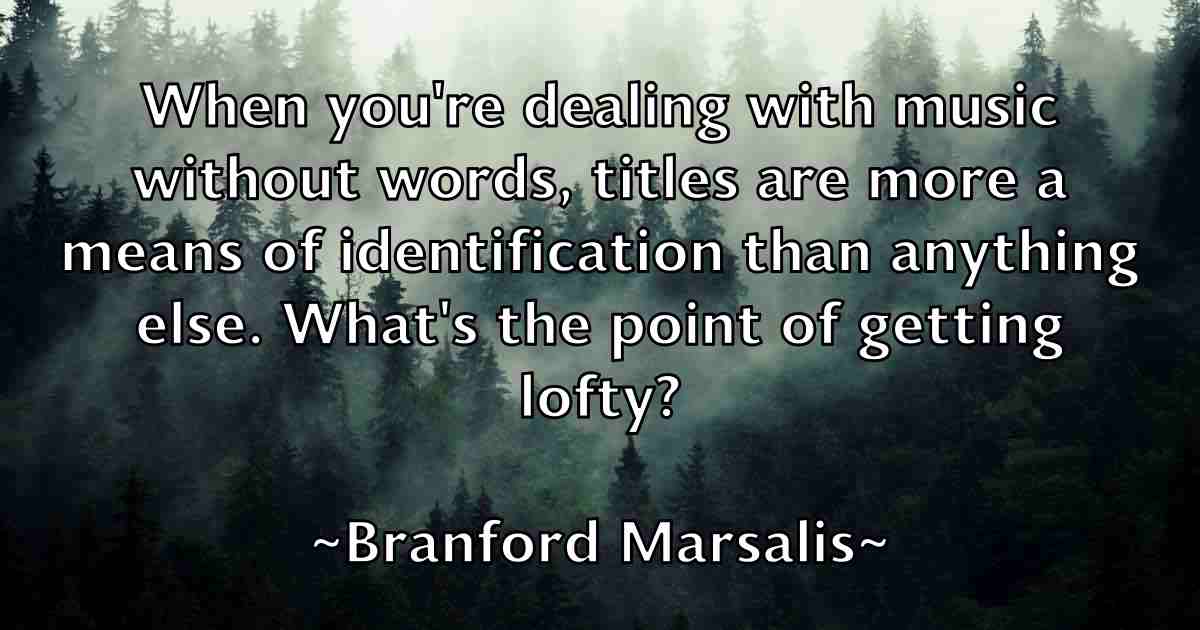/images/quoteimage/branford-marsalis-fb-106056.jpg