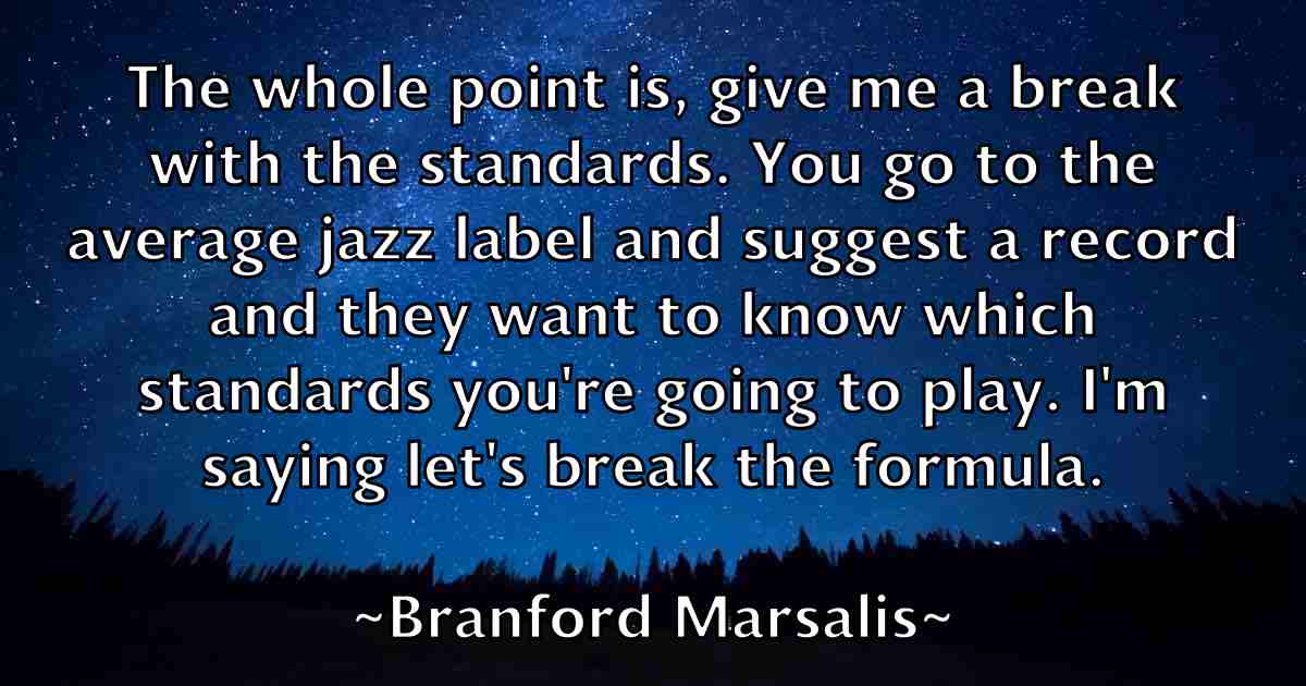 /images/quoteimage/branford-marsalis-fb-106068.jpg