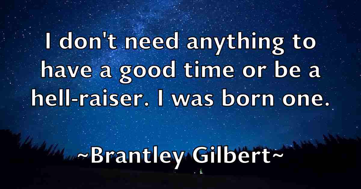 /images/quoteimage/brantley-gilbert-fb-106093.jpg