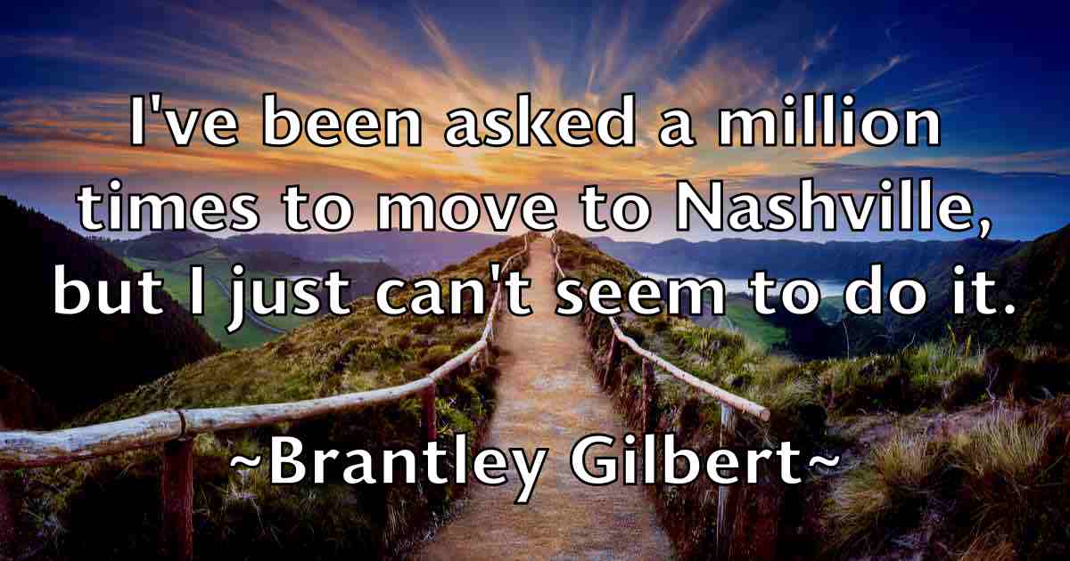 /images/quoteimage/brantley-gilbert-fb-106111.jpg