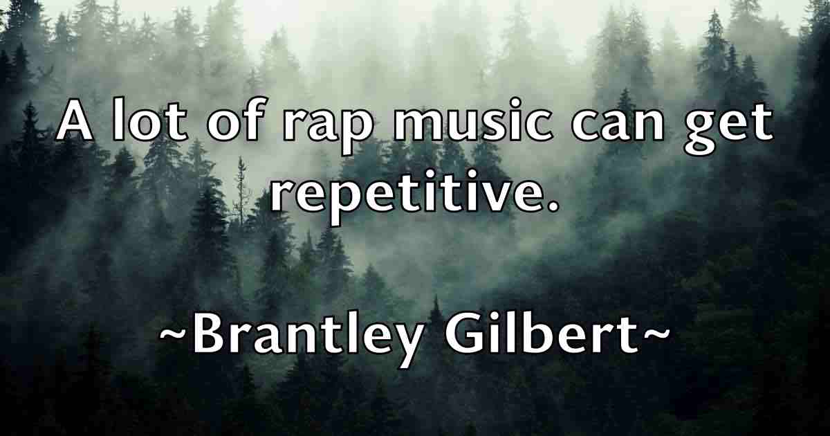 /images/quoteimage/brantley-gilbert-fb-106132.jpg