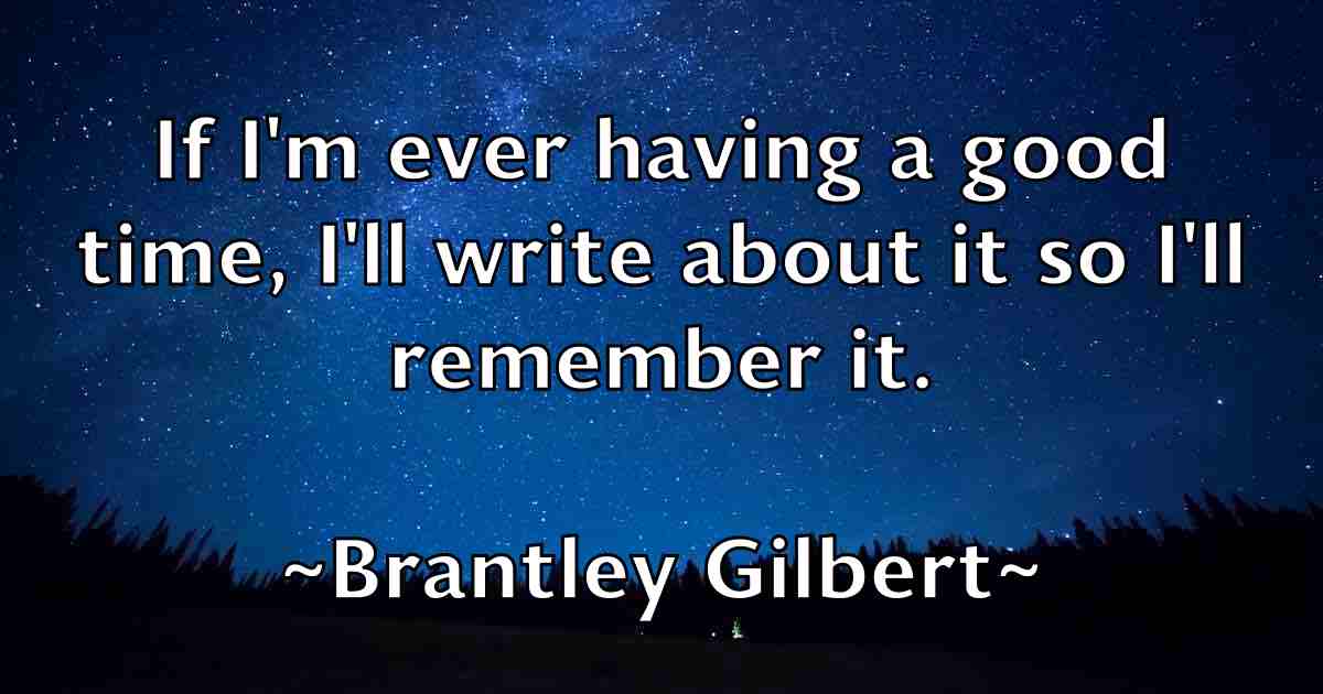 /images/quoteimage/brantley-gilbert-fb-106178.jpg
