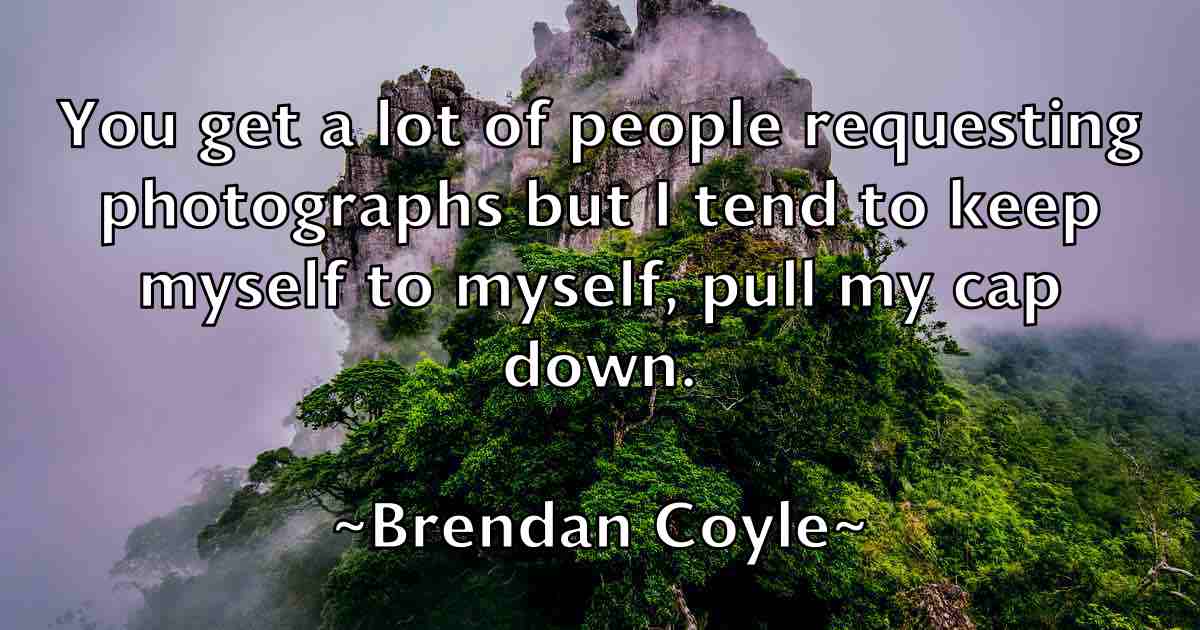 /images/quoteimage/brendan-coyle-fb-106487.jpg