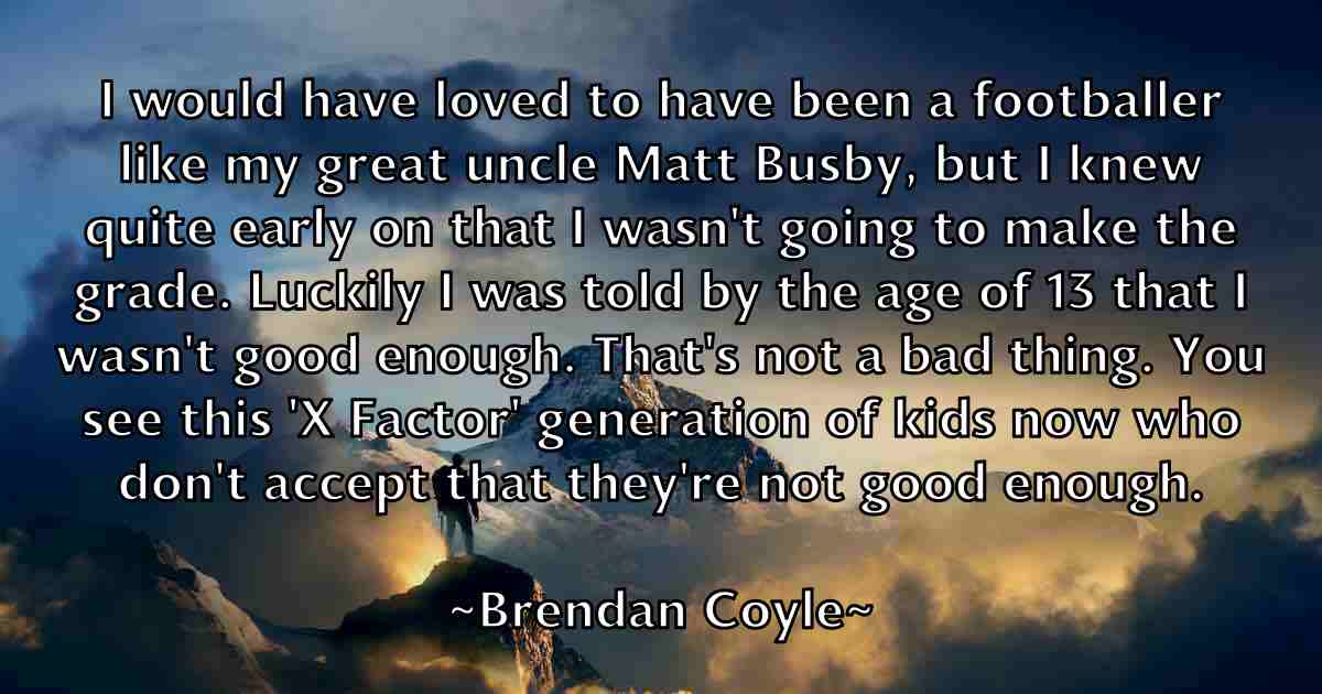 /images/quoteimage/brendan-coyle-fb-106497.jpg