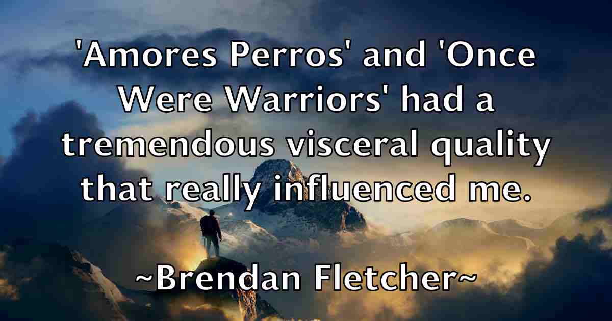 /images/quoteimage/brendan-fletcher-fb-106524.jpg